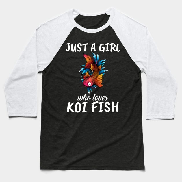 Just A Girl Who Loves Koi Fish Baseball T-Shirt by TheTeeBee
